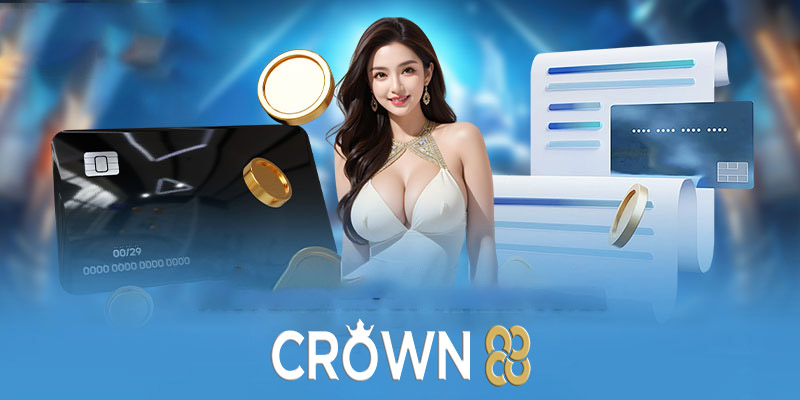 Lợi ích khi nạp tiền vào Crown88