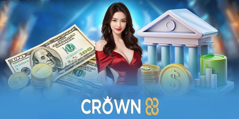 Rút tiền Crown88 | Giải quyết mọi khúc mắc tài chính của bạn