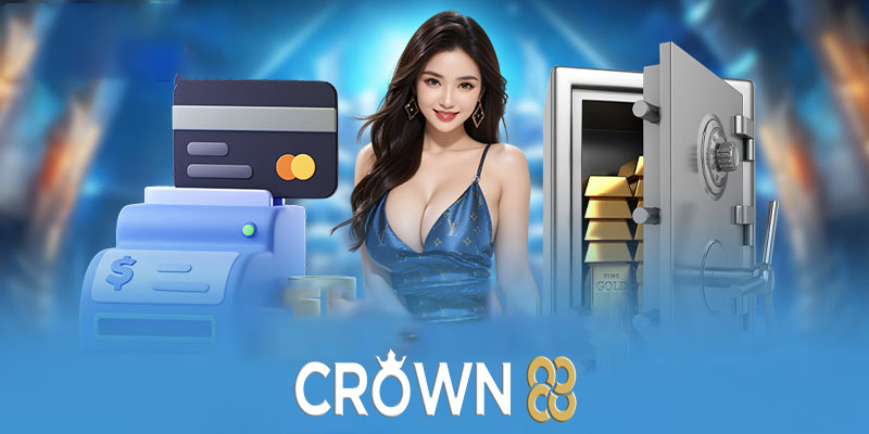 Nạp tiền Crown88 | Mở rộng cơ hội để chinh phục các trò chơi